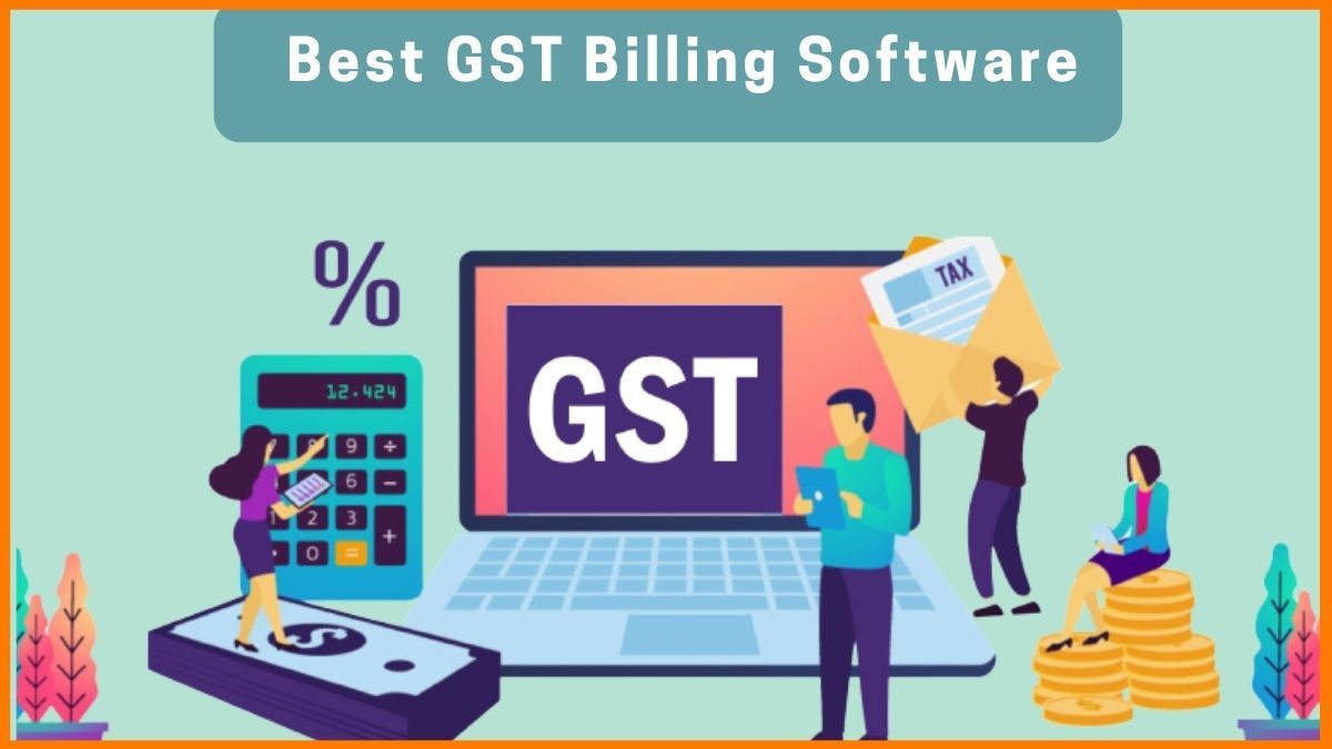 8 Best GST Billing Software In India 2021 Features & Pricing