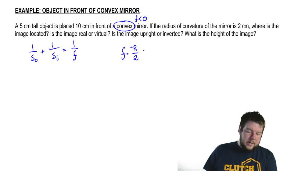 Spherical Mirrors & The Mirror Equation Geometric Optics Pearson+