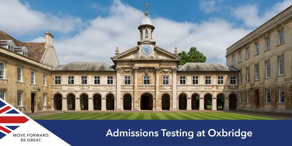 Admissions Tests at Oxford and Cambridge Explained SIUK