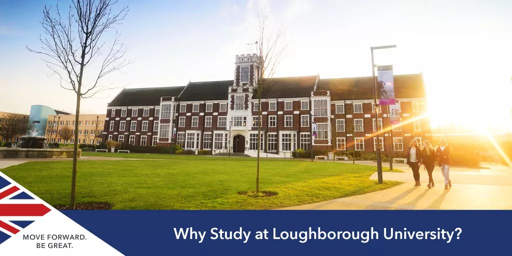 Six Reasons to Study at Loughborough University SIUK