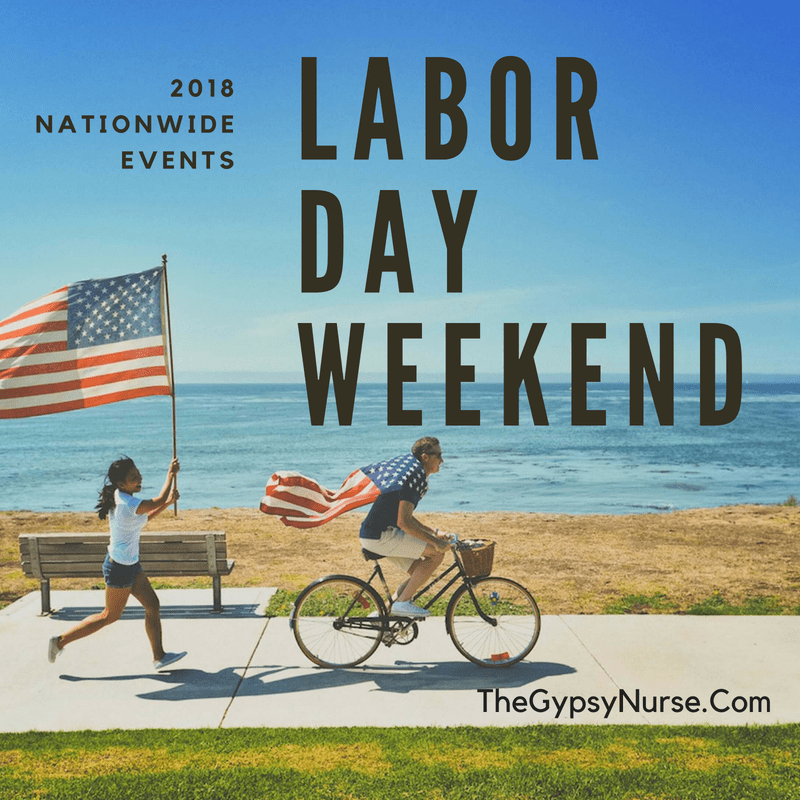 Top 50 Labor Day Weekend Events • The Gypsy Nurse