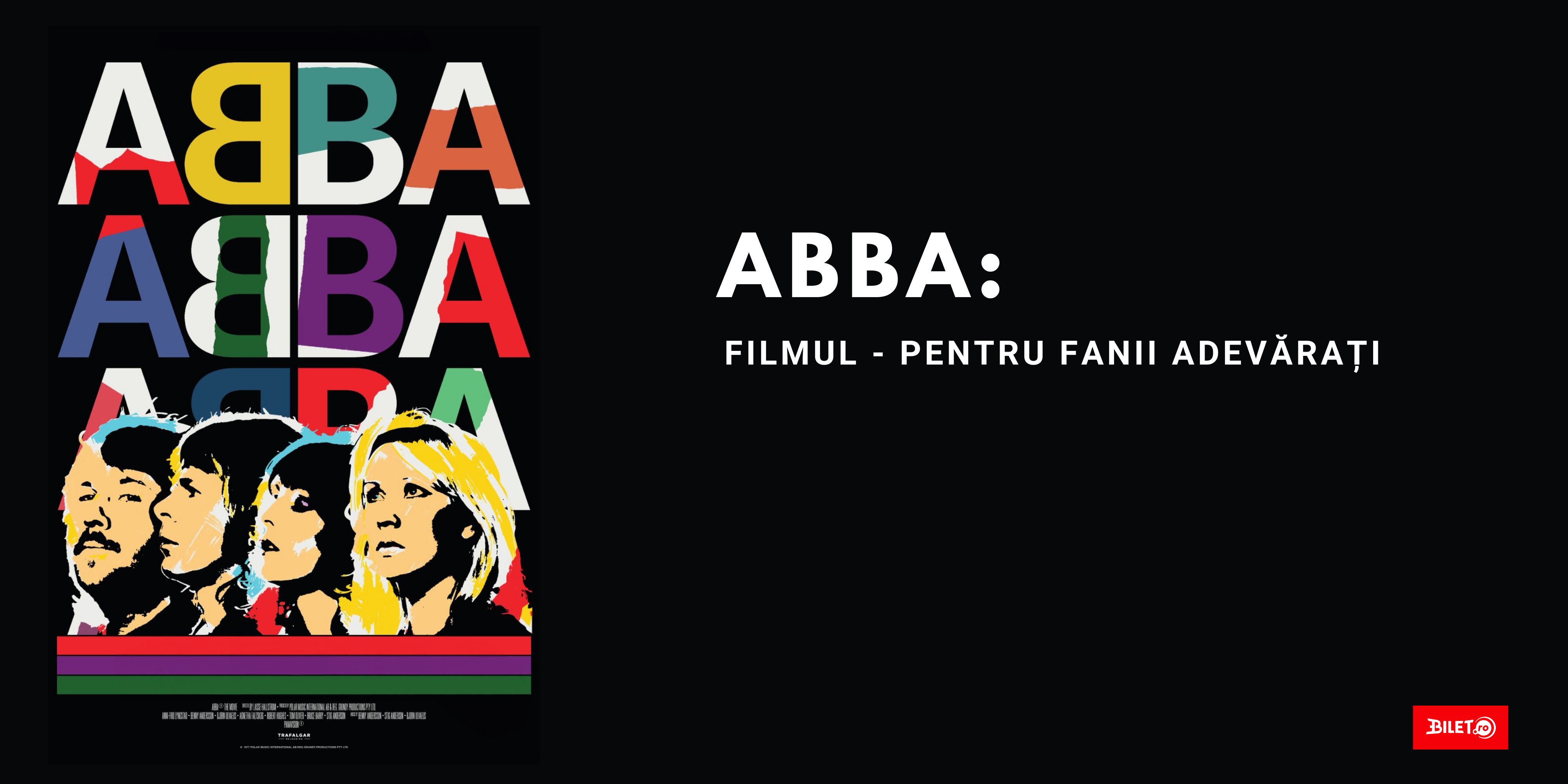Bilete ABBA Filmul Pentru fanii adevărați ABBA The Movie Fan