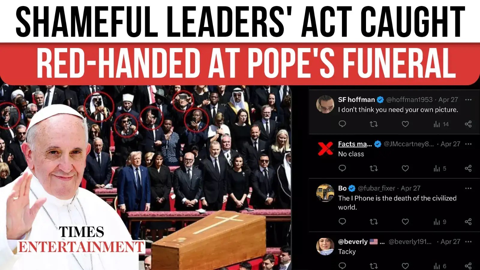 World Leaders’ 'Shameless' Display At Pope Francis’ Funeral Sparks