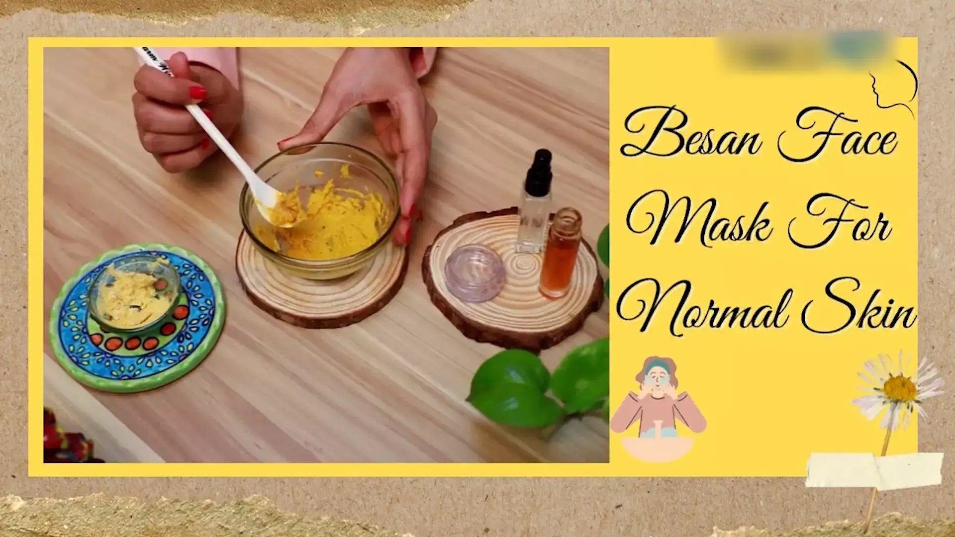 3 face masks to prepare with Besan