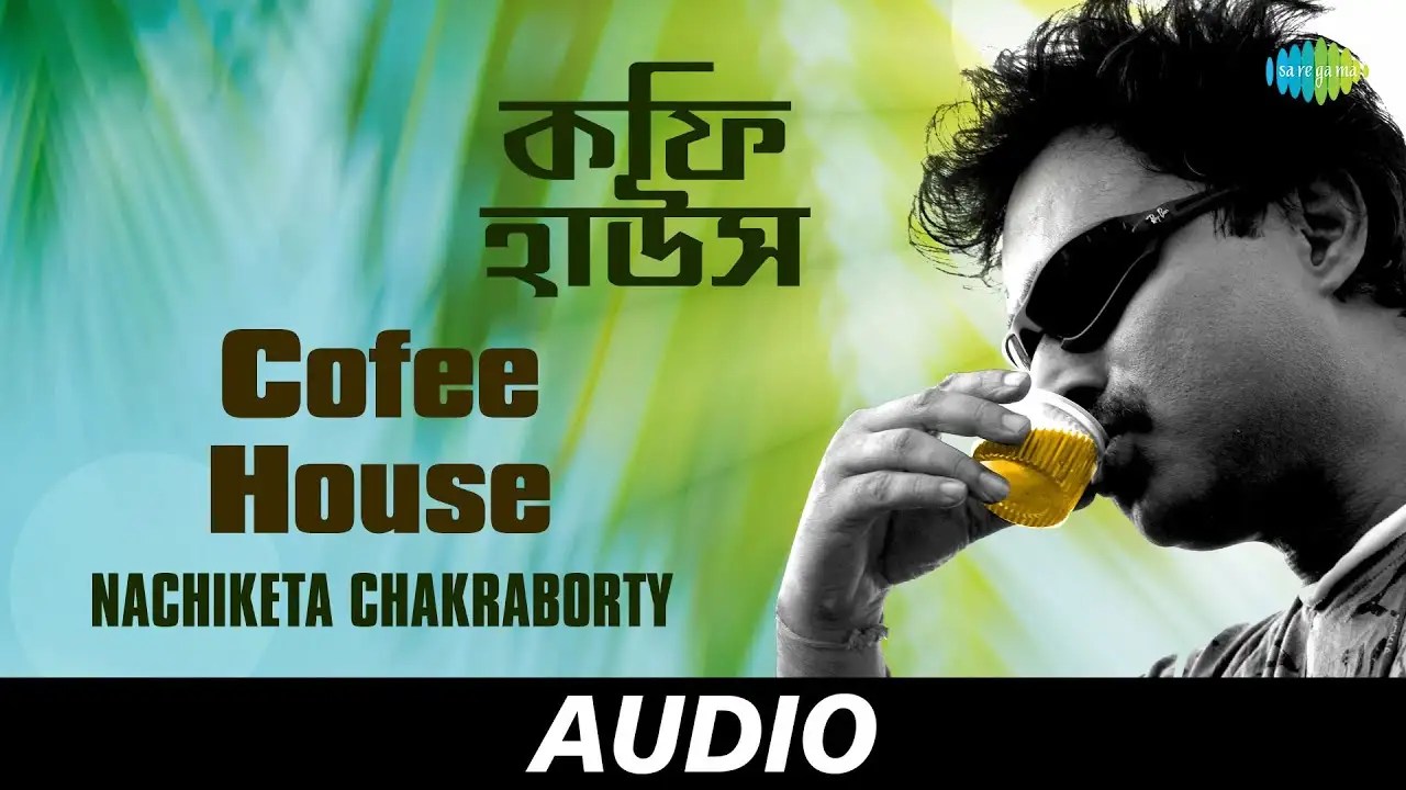Check Out Latest Bengali Video Song 'Coffee House' Sung By Nachiketa Chakraborty