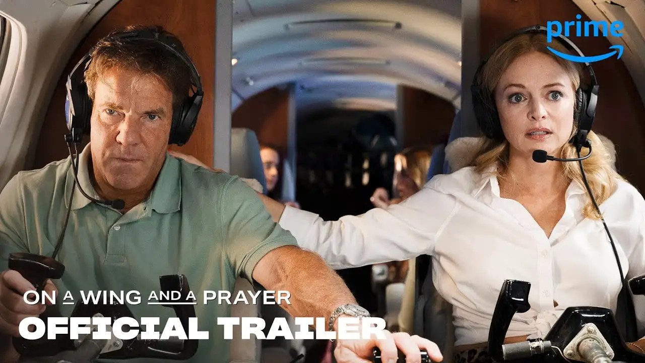 'On A Wing And A Prayer' Trailer Dennis Quaid, Heather Graham and