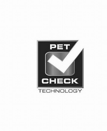 PET CHECK TECHNOLOGY Trademark | Trademarkia