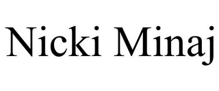 NICKI MINAJ Trademark | Trademarkia