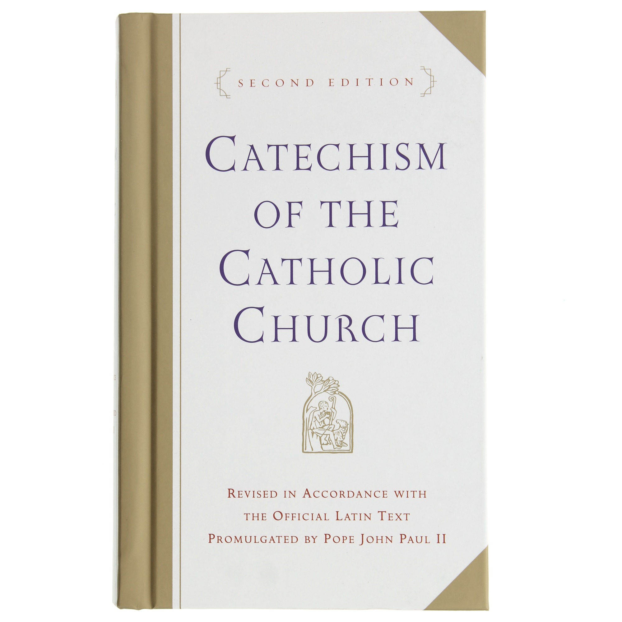 The Catechism of the Catholic Church (Second Edition) The Catholic