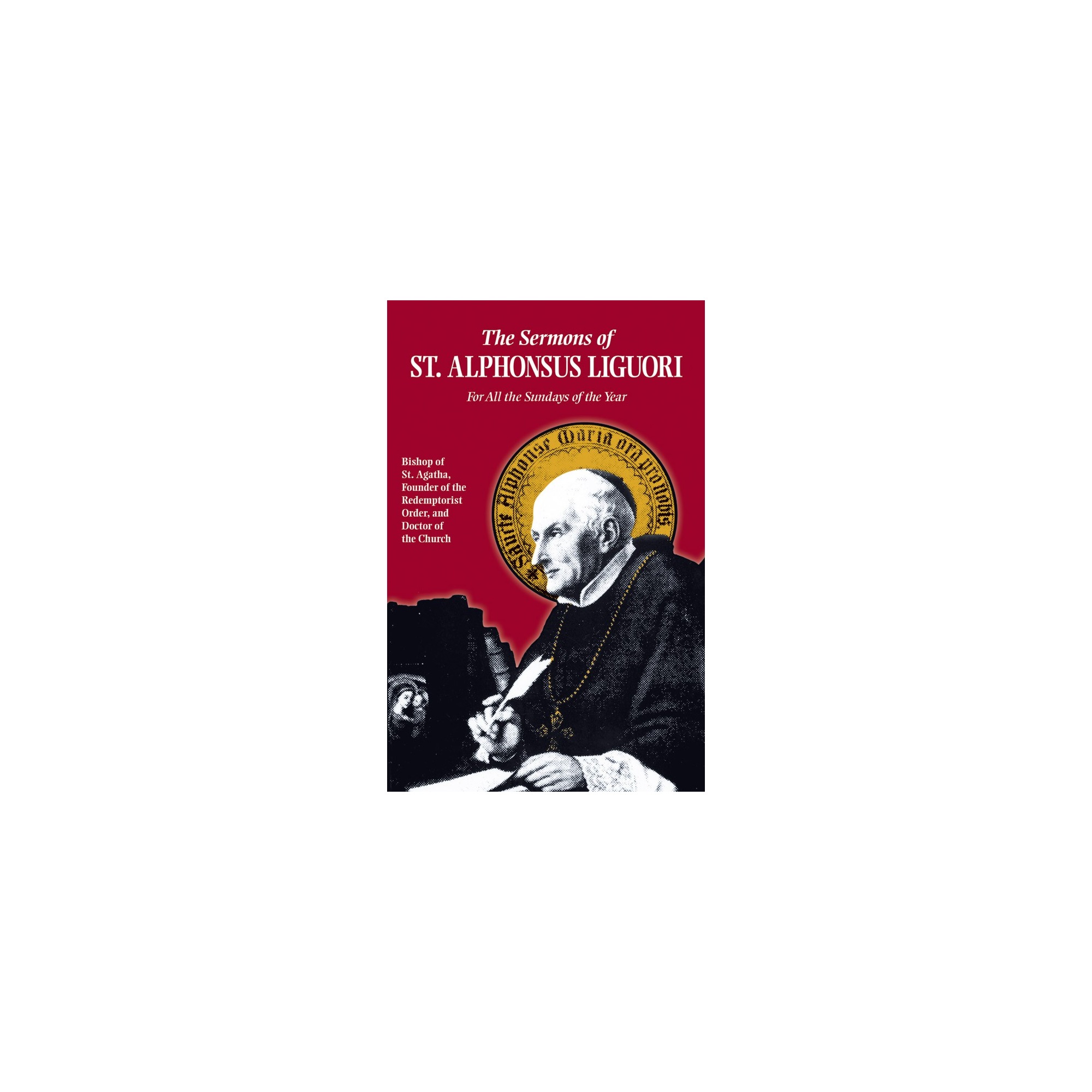 Sermons of St. Alphonsus Liguori The Catholic Company®