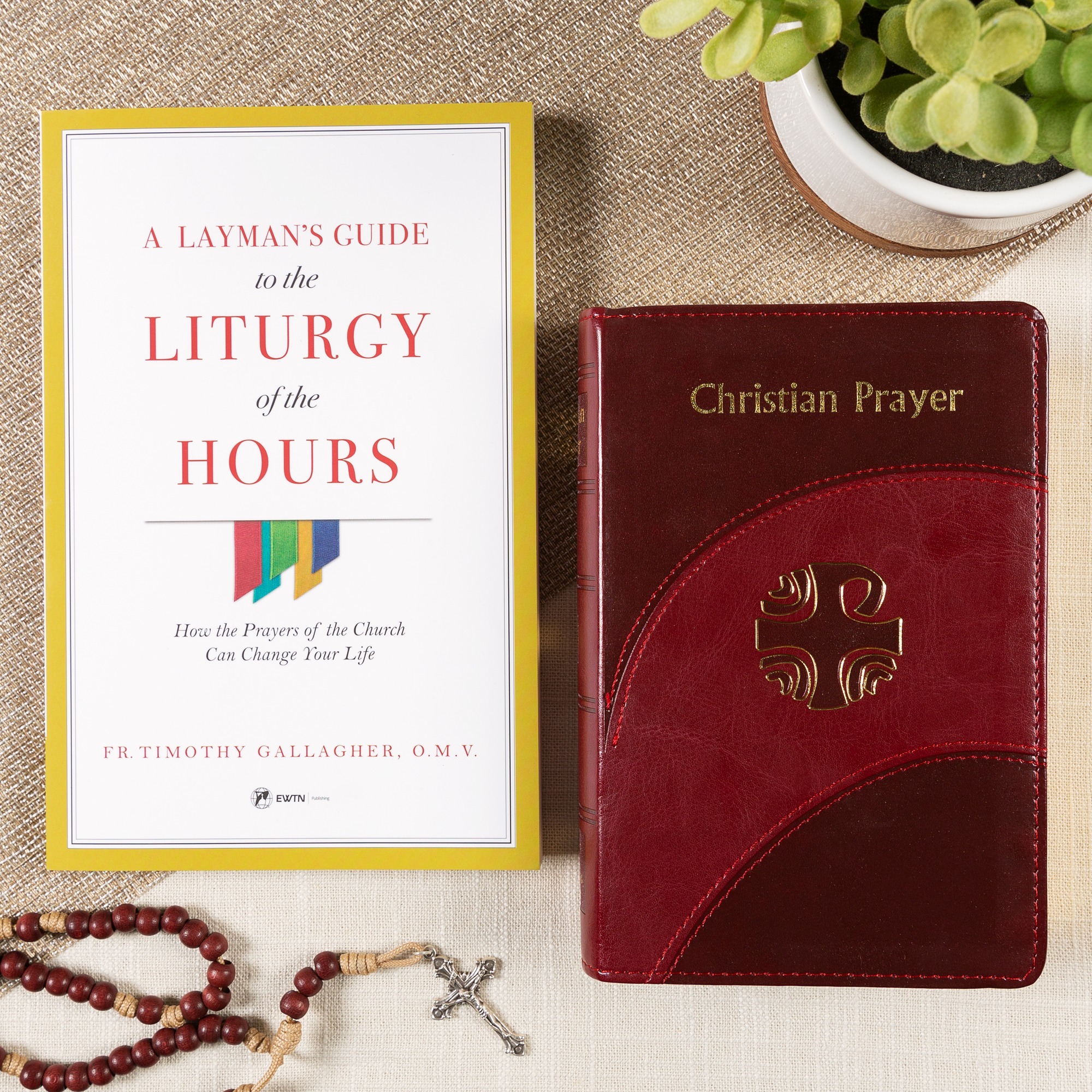 A Layman's Guide to Liturgy Of The Hours How the Prayers Of The
