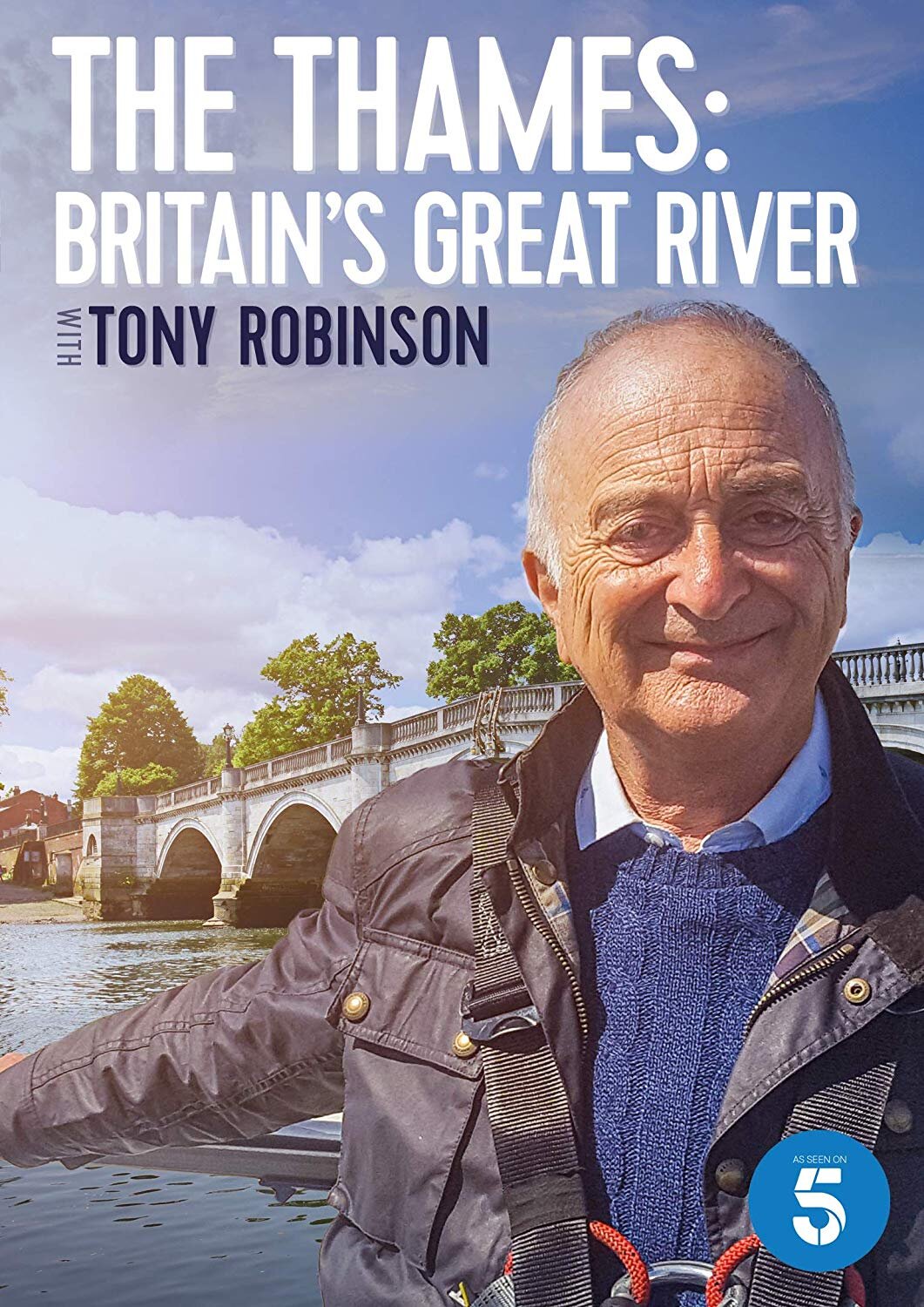 The Thames Britain's Great River with Tony Robinson TVmaze