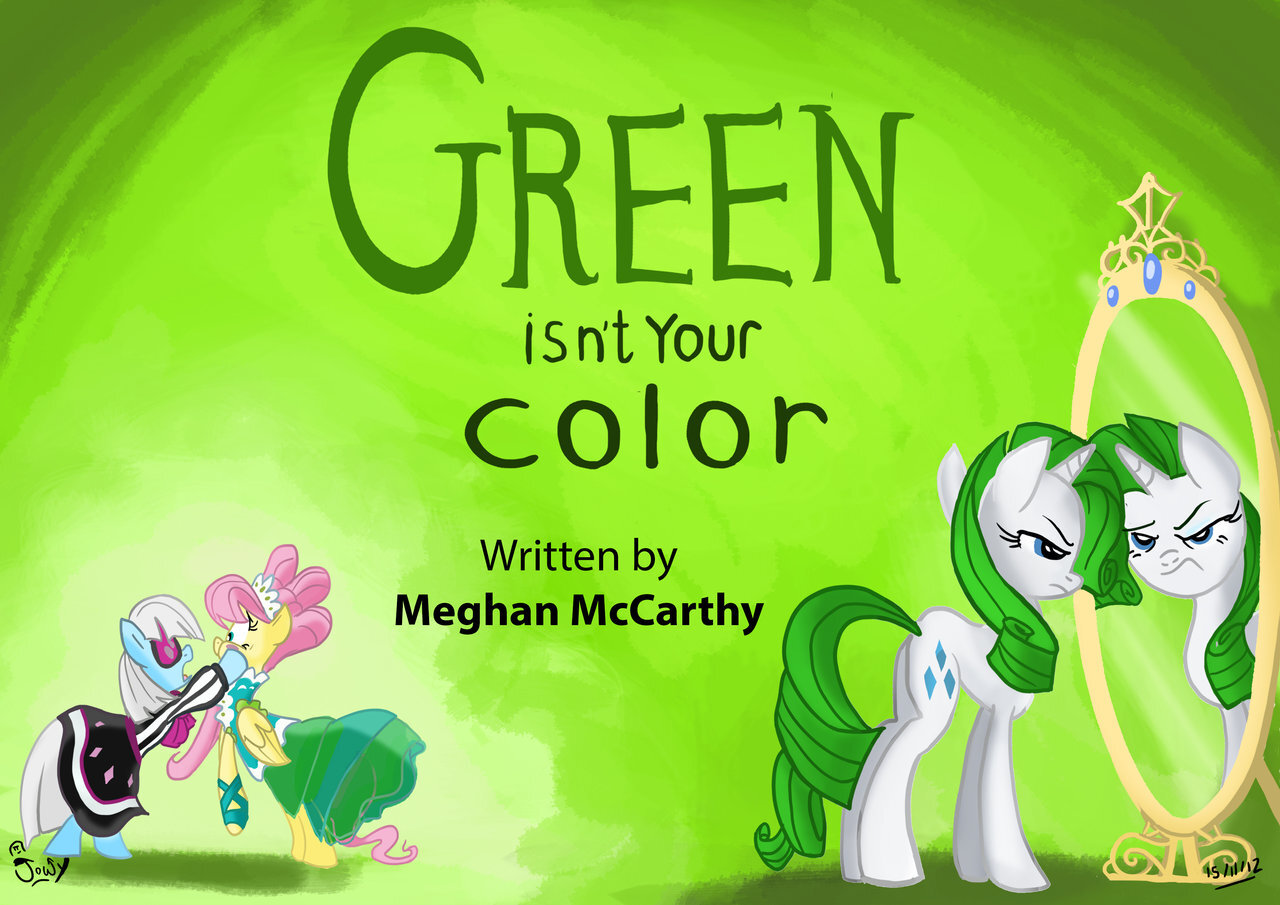 Green Isn't Your Color My Little Pony Friendship is
