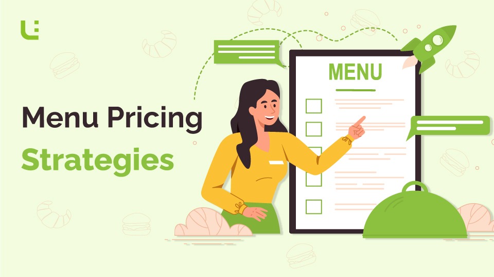 Menu Pricing Strategies to Boost Your Restaurant Sales
