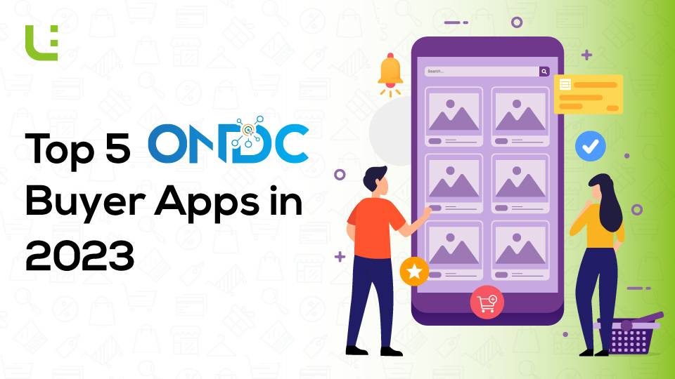 Top 5 ONDC Buyer Apps in 2023