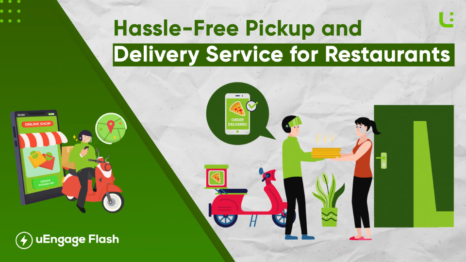 HassleFree Pickups and Delivery Services for Restaurants