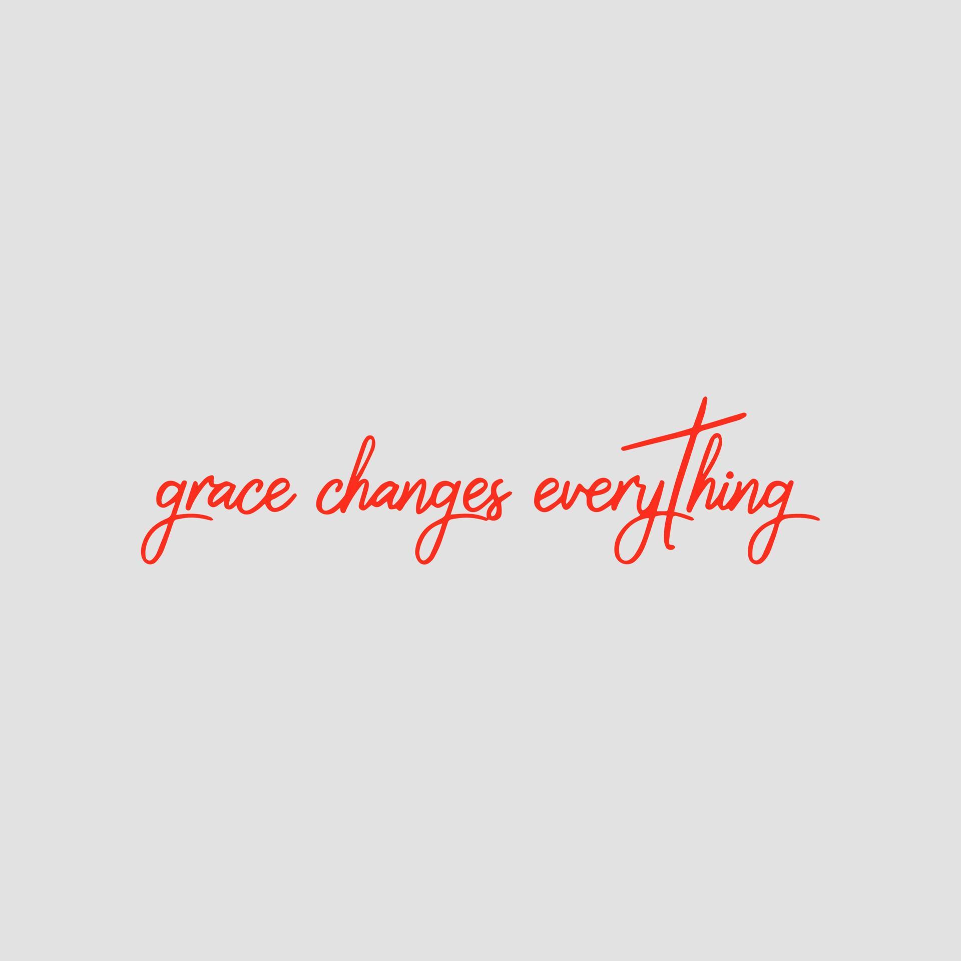 Grace changes everything 10622597 Vector Art at Vecteezy
