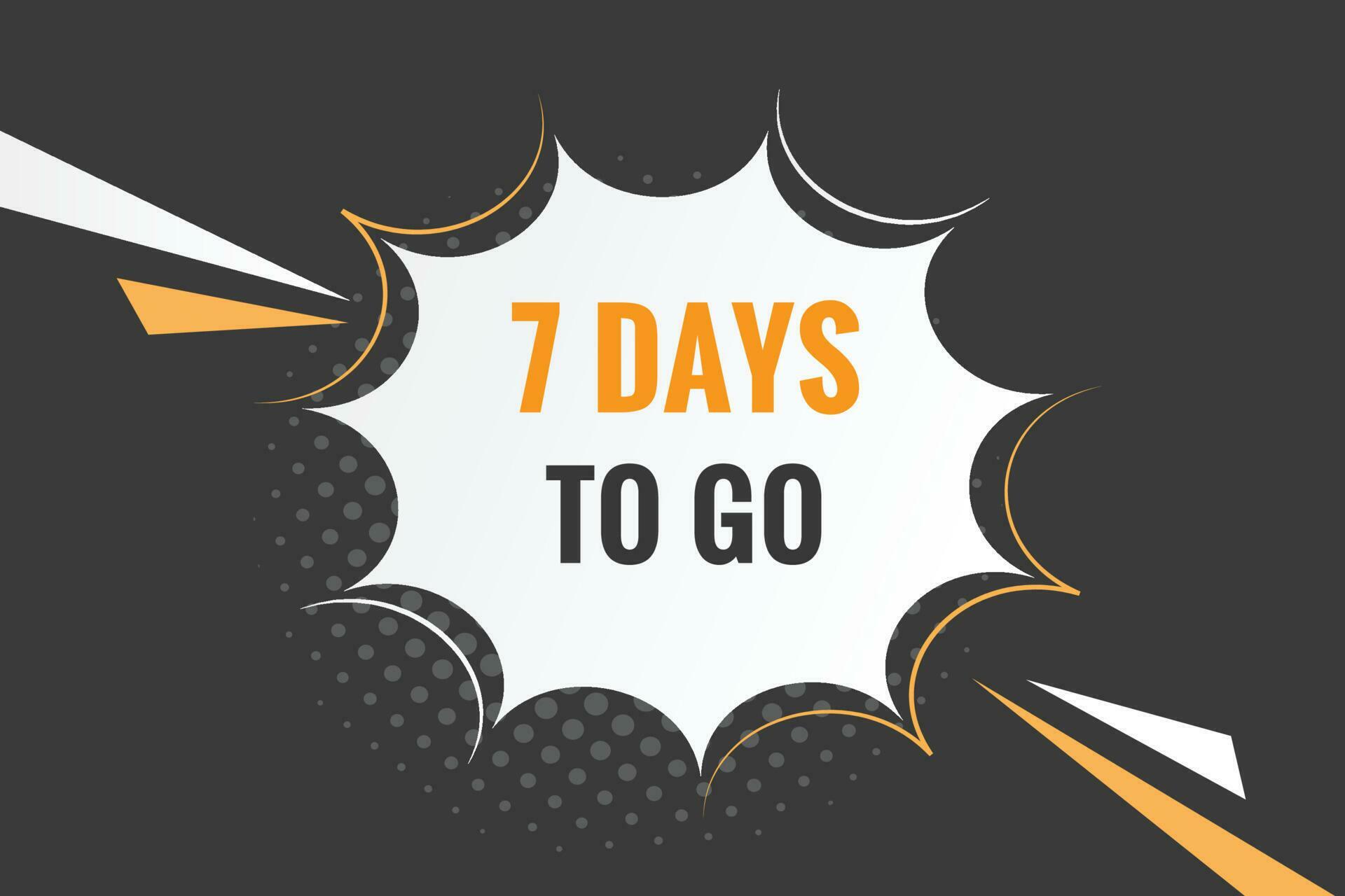 7 days to go text web button. Countdown left 7 day to go banner label(04)