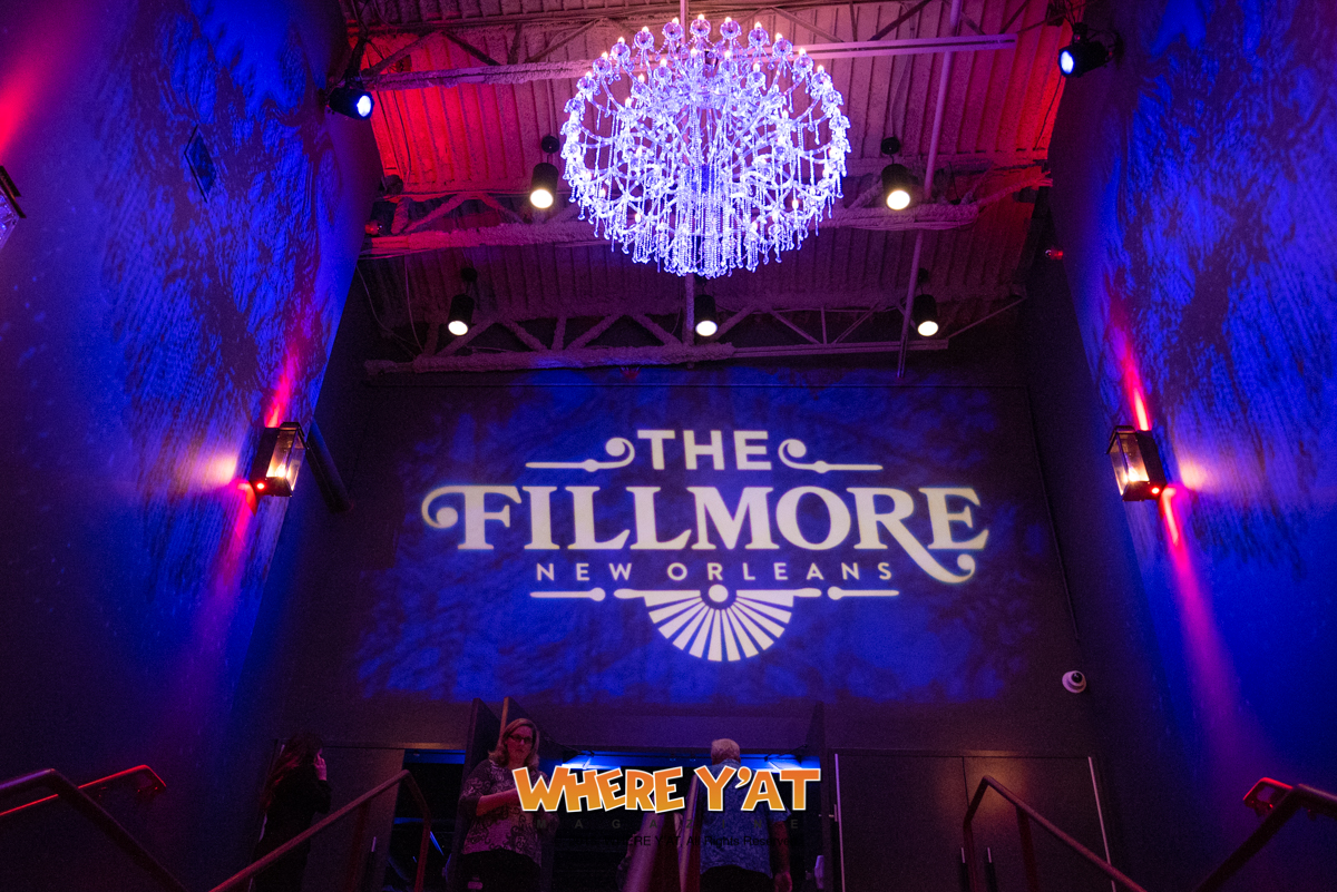 The Fillmore New Orleans VIP Preview Party Where Y'at