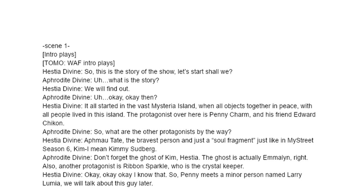 Help us to finish the first episode script! Fandom