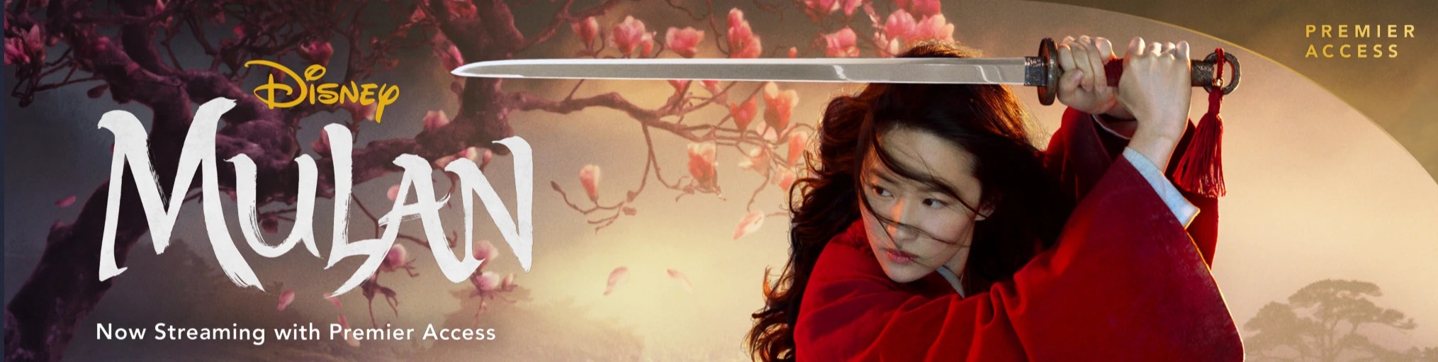 Mulan Now Streaming on Disney+, Available to Disney + Subscribers with