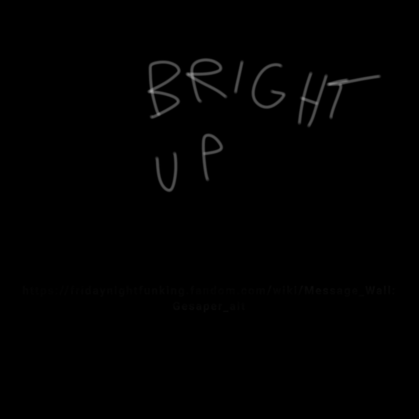 Bright up (fixed) | Fandom