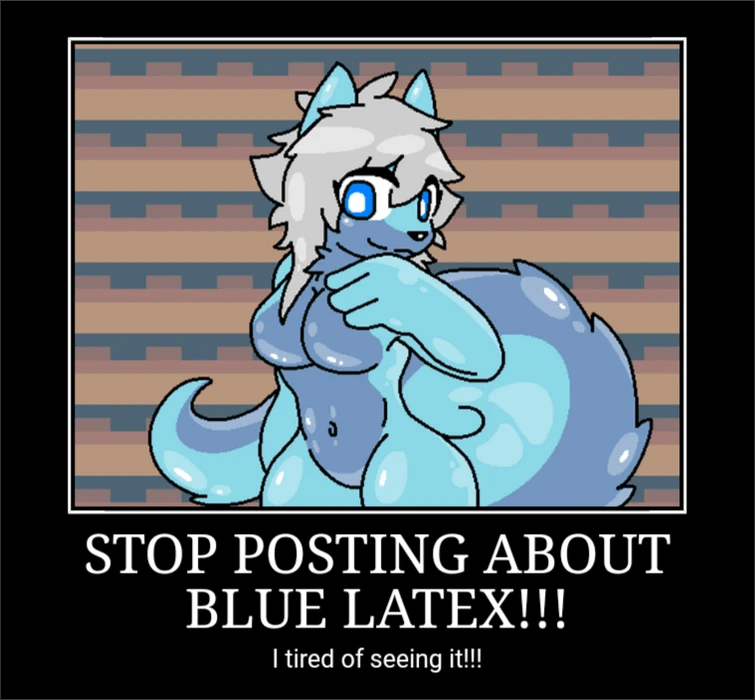 Post this photo in blue latex posts comments Fandom