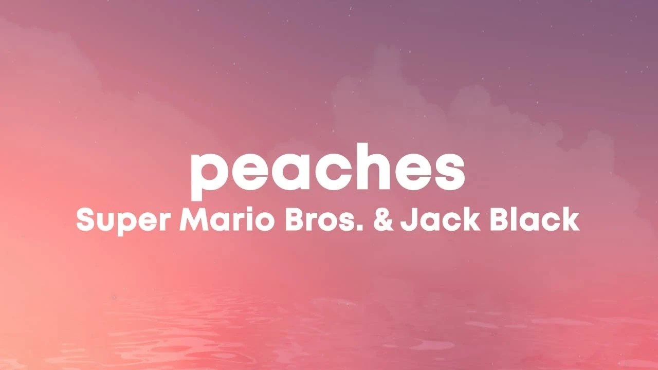 I'm really obsessed with the Peaches Song in the Mario Movie Fandom
