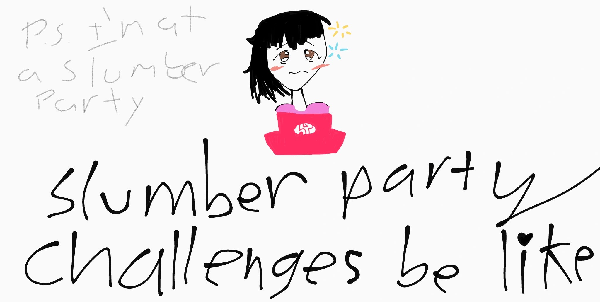 slumber parties. Fandom