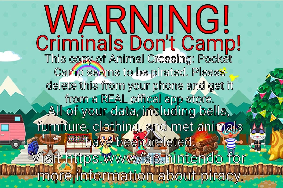 What I thought an Animal Crossing Pocket Camp piracy screen would look