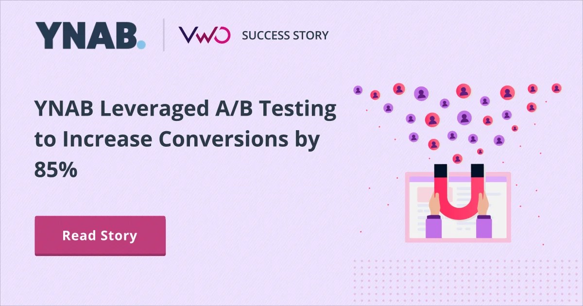 YNAB Increased Conversions By 85 VWO Success Stories