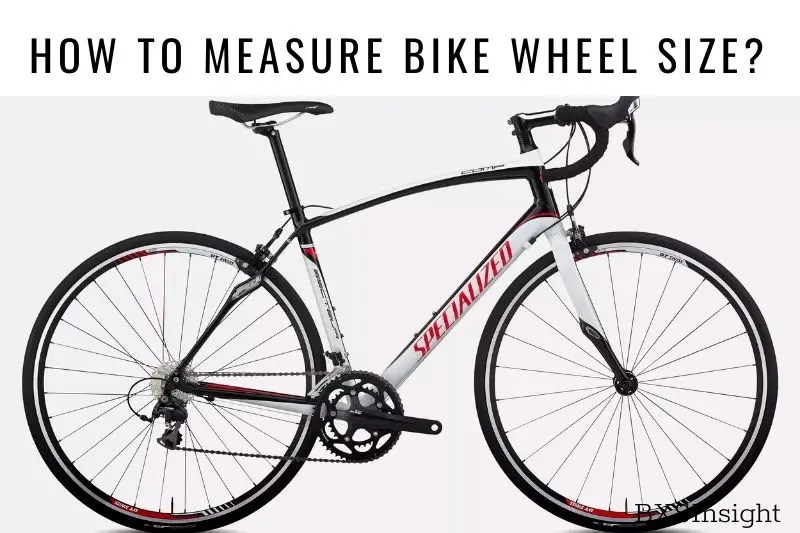 How To Measure Bike Wheel Size? Complete Instruction
