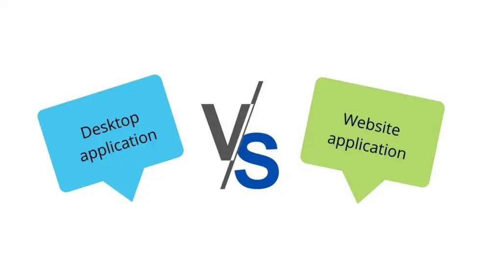 Desktop Software vs.  application