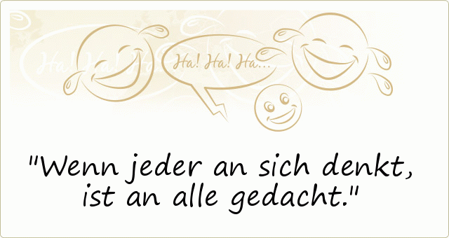 Witzige Sprüche einer von 32 Sprüchen
