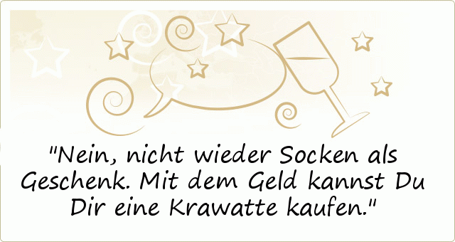 Sprüche für Geldgeschenke einer von 28 Sprüchen