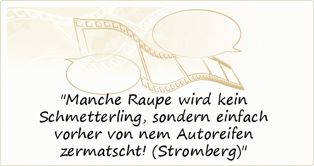 Stromberg Sprüche einer von 23 Sprüchen