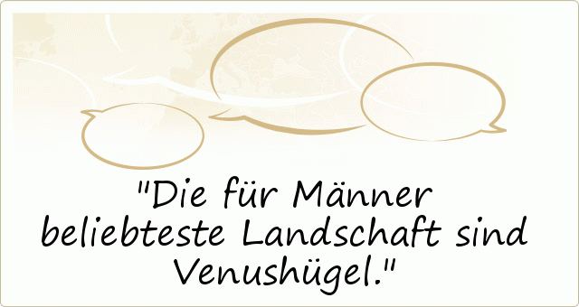 Erotische Sprüche einer von 13 Sprüchen