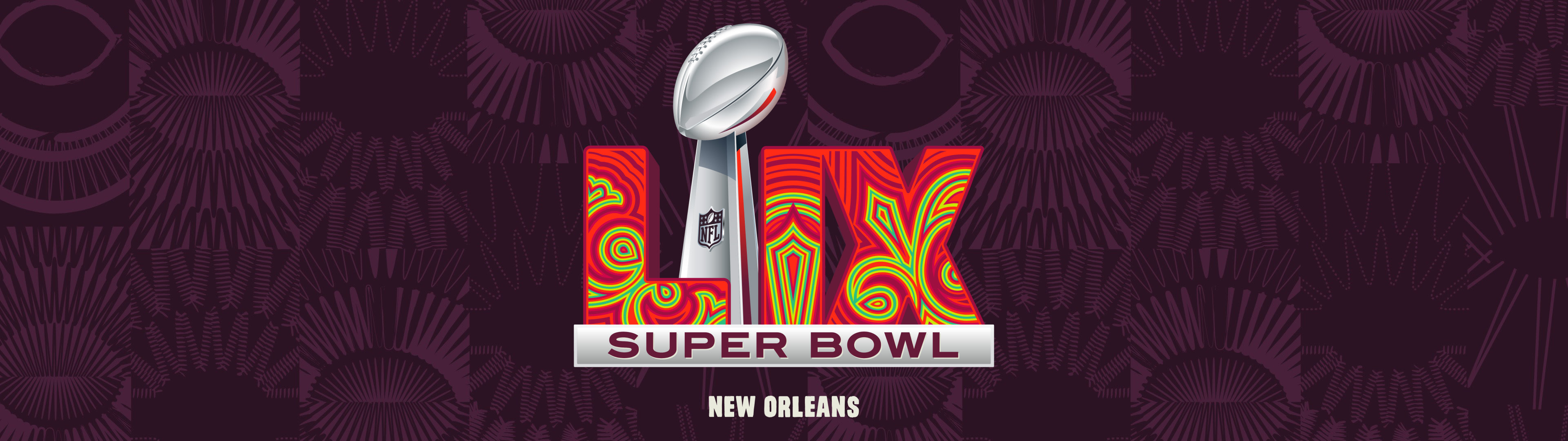 2025 Super Bowl LIX Sunday When, Where & More
