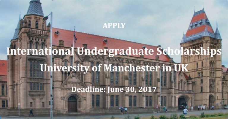 International Undergraduate Scholarships at University of Manchester in UK Youth Opportunities