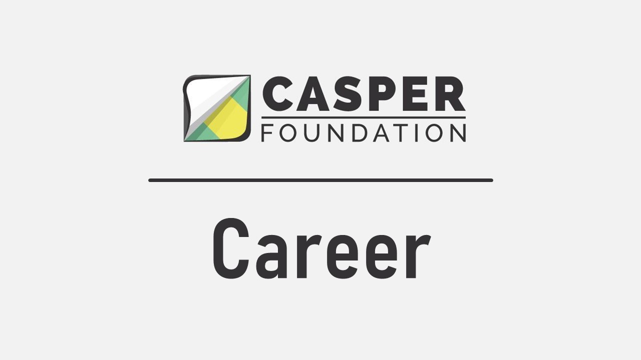 Casper Foundation is looking for Admin and Liaison Officer 2021 in