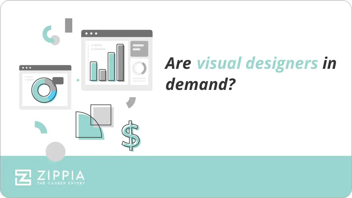 Are visual designers in demand? Zippia