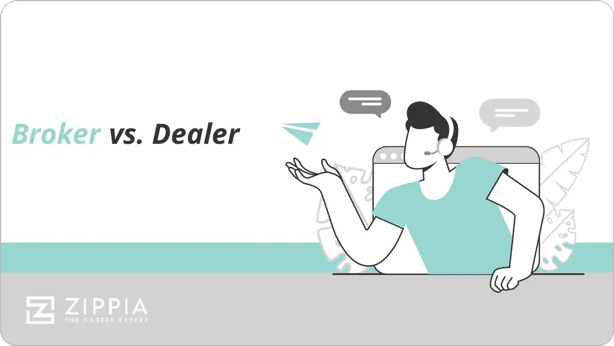 Broker vs. Dealer Zippia