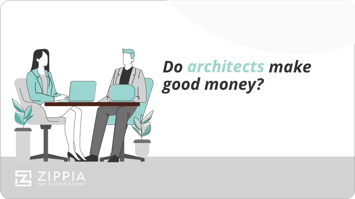 Do architects make good money? Zippia