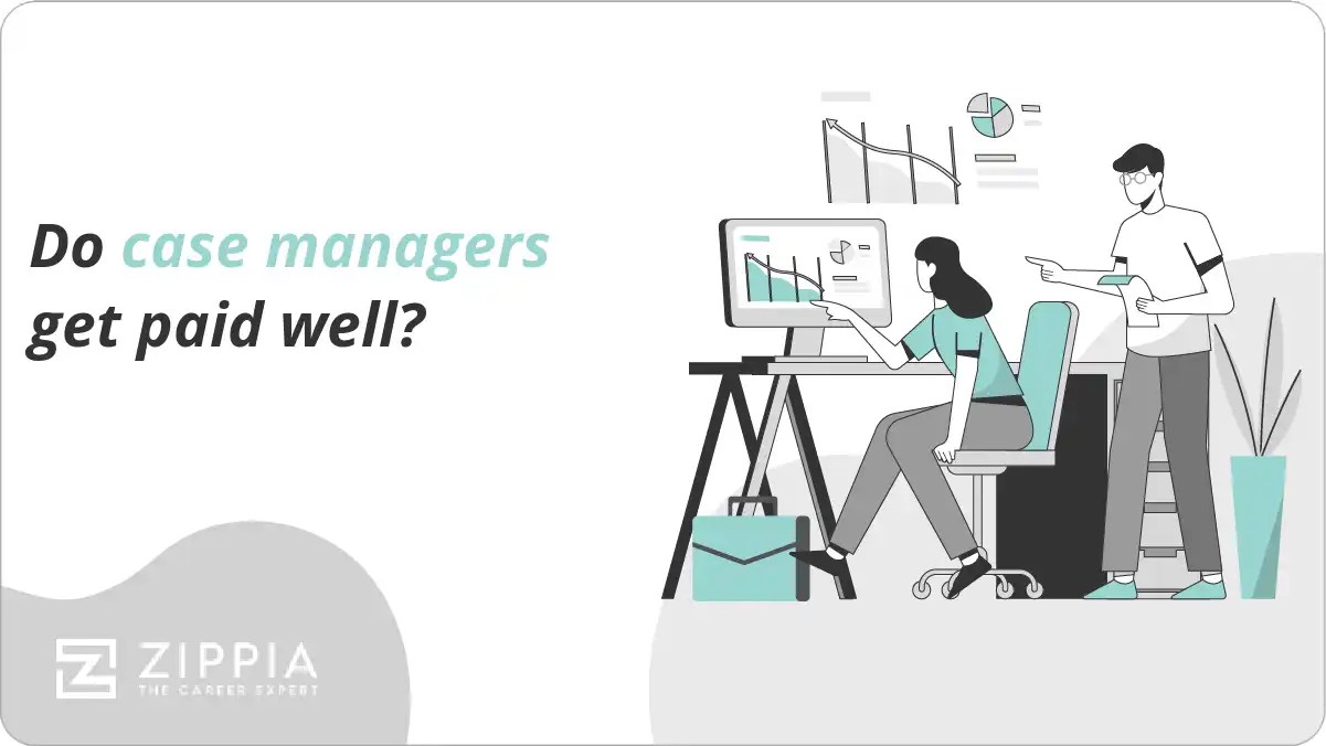 Do case managers get paid well? Zippia