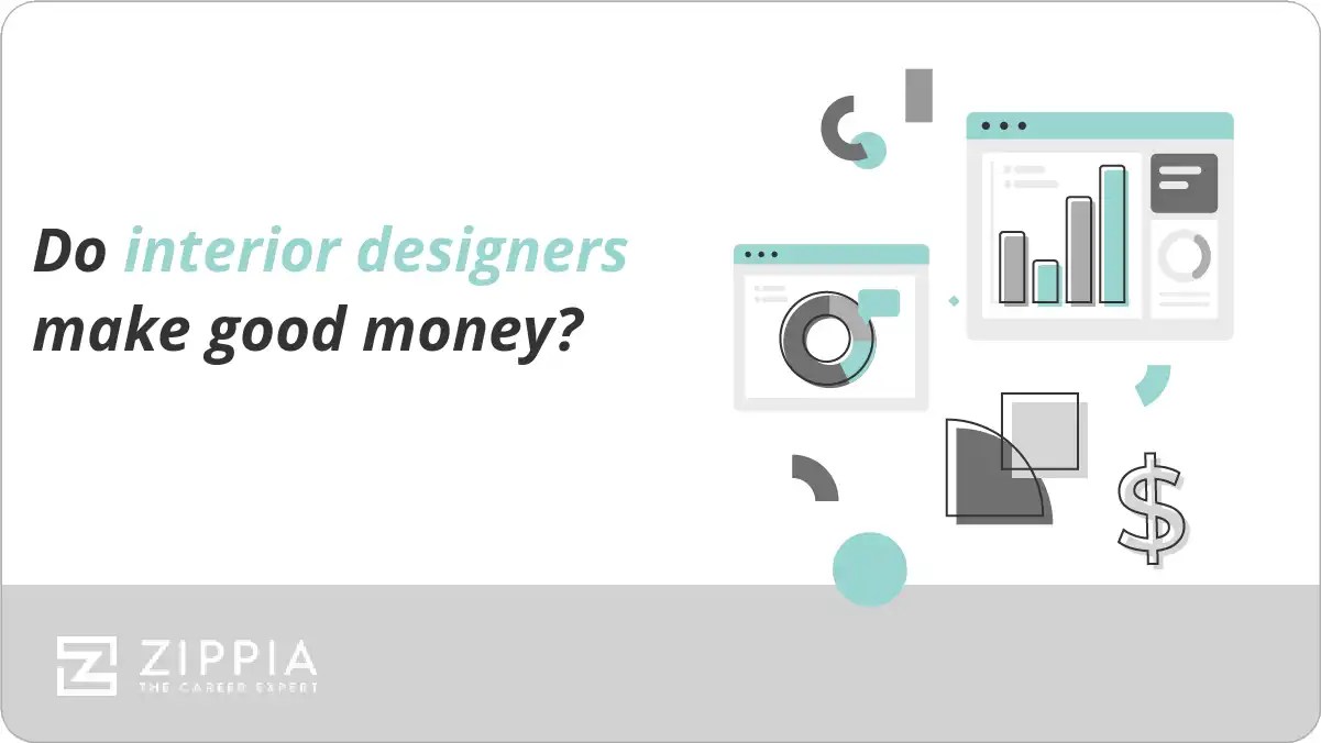 Do interior designers make good money? Zippia