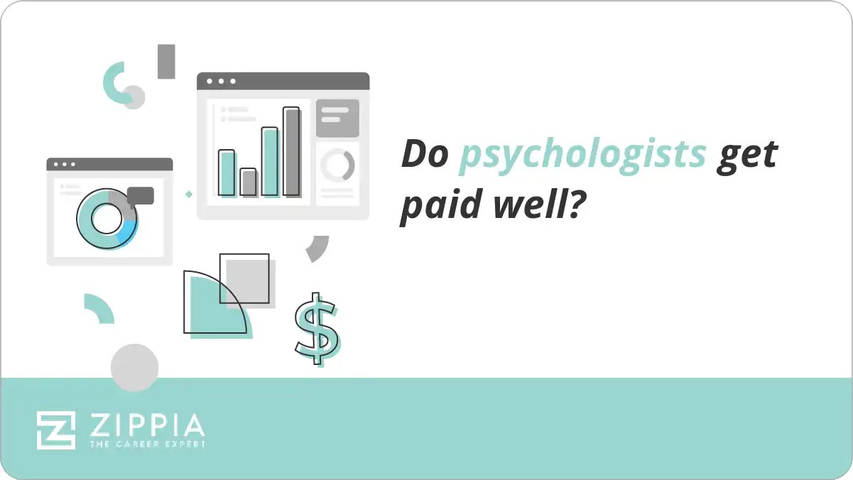 Do psychologists get paid well? Zippia