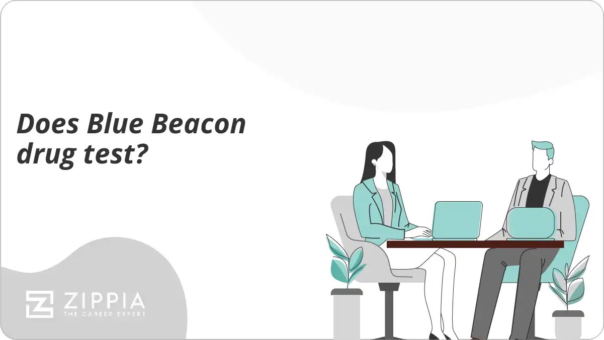 Does Blue Beacon drug test? Zippia
