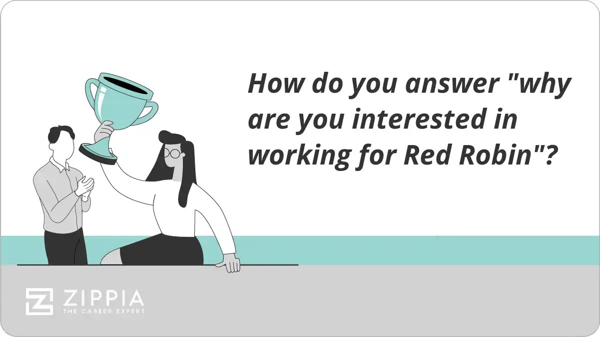 How do you answer "why are you interested in working for Red Robin