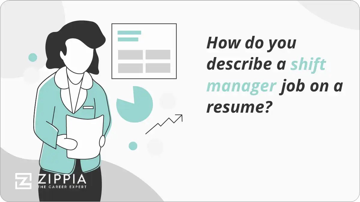 How do you describe a shift manager job on a resume? Zippia