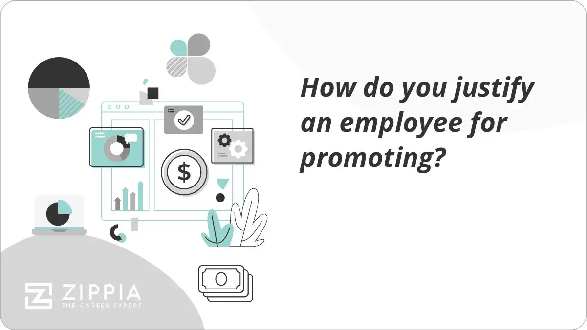 How do you justify an employee for promoting? Zippia